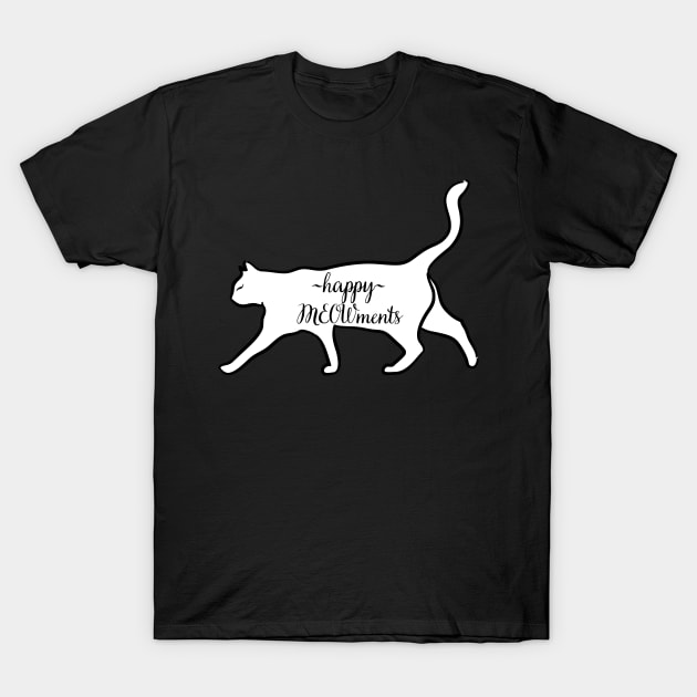 happy meowments T-Shirt by WordsGames